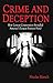 Crime and Deception: How Le...