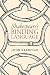 Shakespeare's Binding Language