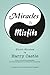 Miracle & Misfits: Short Stories