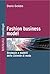 Fashion business model. Strategie e modelli delle aziende di moda (Italian Edition)