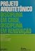Projeto arquitetônico: Disciplina em crise, disciplina em renovação