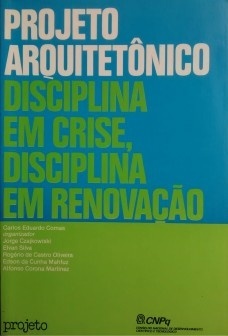 Projeto arquitetônico: Disciplina em crise, disciplina em renovação