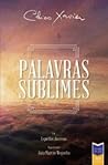 Palavras Sublimes Palavras Sublimes
