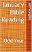 January Bible Reading: Odd Year (Two-year Reading Plan Bible Book 13)