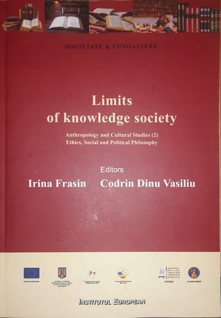 Limits of Knowledge Society: Anthropology and Cultural Studies (2) Ethics, Social and Political Philosophy