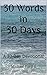 30 Words in 30 Days by Mike Ford