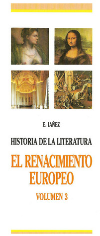 El renacimiento literario europeo (Historia de la literatura universal, #3)