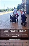 Outnumbered: A working parent’s evolving quest for life balance.