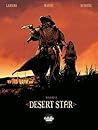Desert Star - Volume 3 by Stephen Desberg