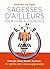 Sagesses d'ailleurs pour vivre aujourd'hui by Frederika Van Ingen