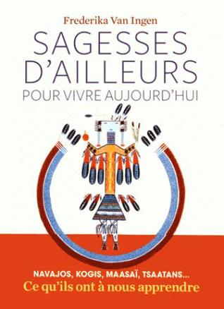 Sagesses d'ailleurs pour vivre aujourd'hui (Paperback)