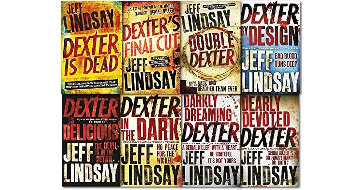 Jeff Lindsay Novel Dexter Series Collection 8 Books Set Dexter Is Dead, Final Cut, Double Dexter