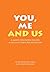 You Me and Us