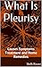 What Is Pleurisy: Causes Symptoms Treatment and Home Remedies