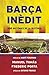 Barça inèdit by Manuel Tomàs Belenguer