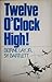 Twelve O'clock High (Five Great Classic Stories of World War Ii)