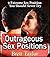 Outrageous Sex Positions: 9...