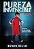 PurezaInvencible.com by Edwin Bello