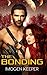 The Bonding (Tribe Warrior #1)