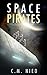 Space Pirates by Christopher Nied