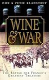 Wine & War: The B...