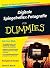 Digitale Spiegelreflex-Fotografie Fur Dummies by David D. Busch Digitale Spiegelreflex-Fotografie Fur Dummies by David D. Busch