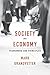Society and Economy by Mark Granovetter