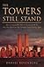 The Towers Still Stand