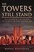 The Towers Still Stand