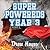 Super Powereds: Year 3 (Super Powereds, #3)