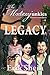 Legacy (The Monsterjunkies, An American Family Odyssey, #3)