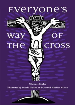 Everyone's Way of the Cross (Kindle Edition)