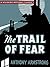 The Trail of Fear (Jimmy Rezaire #1)