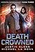 Death Crowned (Modern Necromancy, #3)
