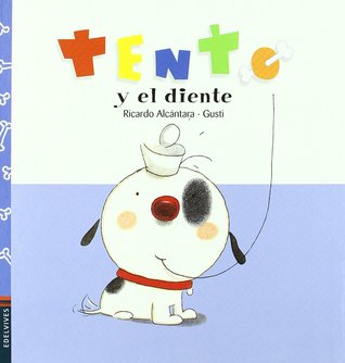 Tento y el diente (Hardcover)