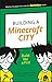 Building a Minecraft City: ...