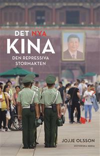 Det nya Kina : den repressiva stormakten (Unknown Binding)