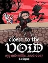 Closer To The Void: Ozy And Millie 2006-2007 Closer To The Void: Ozy And Millie 2006-2007