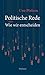 Politische Rede: oder Wie wir entscheiden (German Edition)