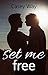 Set Me Free by Casey Way