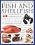 The World Encyclopedia of Fish And Shellfish