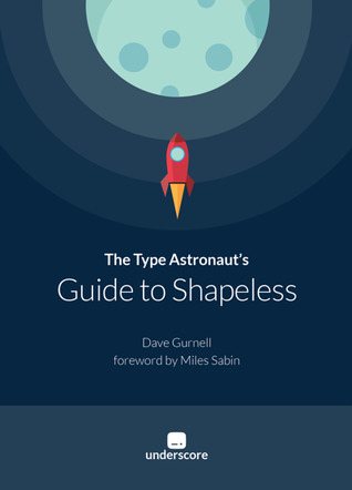 The Type Astronaut's Guide to Shapeless (Paperback)