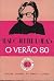 O Verão 80