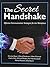 The Secret Handshake: Effective Communication Strategies for the Workplace