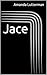 Jace: A Project Genesis Rom...