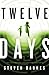 Twelve Days by Steven Barnes Twelve Days by Steven Barnes