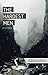 The Hardest Men: Stories of Faith, Honor and Courage from Men of Action