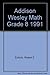 Addison Wesley Math Grade 8 1991 by Robert E. Eicholz