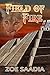 Field of Fire (The Aztec Ch...