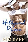 Hollywood Prince by Kim Karr
